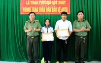 Thưởng nóng cho nữ sinh lớp 9 dũng cảm tham gia bắt trộm