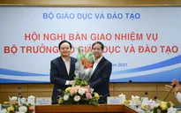 Bàn giao nhiệm vụ Bộ trưởng Bộ Giáo dục và Đào tạo