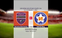 VIDEO Highlights: Becamex Bình Dương 1-0 SHB Đà Nẵng (Vòng 10 LS V.League 1-2021)