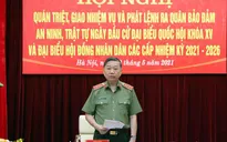 Bộ trưởng Tô Lâm: Lực lượng Công an bảo vệ tuyệt đối an ninh, an toàn bầu cử đại biểu Quốc hội và HĐND các cấp