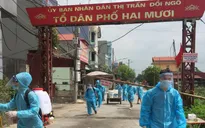 Bắc Giang giãn cách xã hội toàn bộ huyện Lạng Giang, Lục Nam theo Chỉ thị 16 từ 0h ngày 17/5