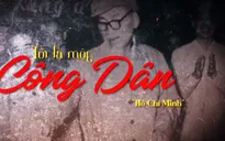 Chủ tịch Hồ Chí Minh: "Tôi là một công dân"