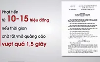Nghị định 38 và Luật Quảng cáo: Gây khó cho doanh nghiệp truyền thông nội