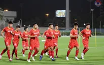 ĐT Việt Nam tăng cường tập luyện để quen với múi giờ mới