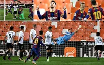 Barcelona thắng ngược kịnh tính trước Valencia