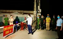 Vĩnh Phúc: Lập 4 chốt tạm thời kiểm soát dịch tại thôn Báo Văn 1, xã Đồng Văn