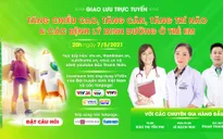 Tư vấn trực tuyến về tăng chiều cao, tăng cân, tăng trí não và các bệnh lý dinh dưỡng ở trẻ em