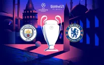 Chung kết UEFA Champions League 2020/21: Ở đâu? Khi nào?
