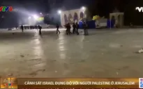 Đụng độ giữa người dân Palestine và cảnh sát Israel tại Jerusalem