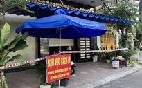 Bình Định: Hàng loạt quán ăn bị cách ly y tế do liên quan ca mắc COVID-19 mới