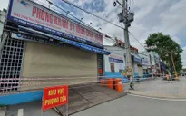 Từ 0h ngày 21/6: Giãn cách xã hội theo Chỉ thị 16 trên toàn địa bàn thị xã Tân Uyên và thành phố Thuận An