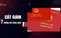 Giảm gánh nặng chứng chỉ