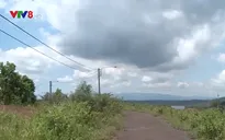 Đắk Nông: Bất cập trong tái định cư thủy điện