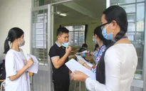 63 tỉnh, thành phố sẵn sàng tổ chức thi tốt nghiệp THPT vào ngày 7 - 8/7