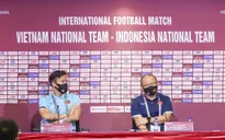 ĐT Việt Nam đặt mục tiêu giành trọn 3 điểm trước Indonesia
