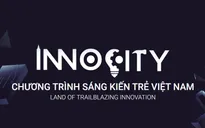 InnoCity 2021 - sân chơi đổi mới sáng tạo dành cho giới trẻ Việt Nam
