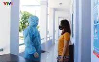 Ninh Thuận: Tiếp nhận tất cả người dân từ vùng dịch có mong muốn trở về nhà