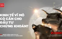 Lắng nghe tín hiệu từ kinh tế vĩ mô để đầu tư chứng khoán hiệu quả