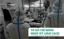 TP. Hồ Chí Minh - Nhật ký giãn cách ngày 18/7