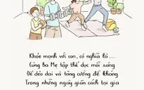 "Khỏe mạnh là gì?" và những câu trả lời đặc biệt của con trẻ trong mùa dịch