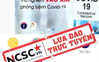 Cảnh báo nhiều thủ đoạn lợi dụng COVID-19 để lừa đảo