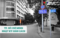 TP. Hồ Chí Minh - Nhật ký giãn cách ngày 21/7