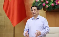 Thủ tướng: Cần cách tiếp cận và giải pháp mới trong chống dịch COVID-19