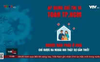 Hiểu đúng để tuân thủ nghiêm túc chỉ thị 16 về giãn cách xã hội