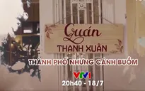 Quán thanh xuân tháng 7: Ký ức về những cánh buồm