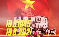 Cách mạng tháng Tám và bài học phát huy tinh thần đoàn kết