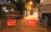 NÓNG: Phát hiện 20 ca nghi nhiễm COVID-19, Hà Nội phong tỏa tạm thời ngõ 651 Minh Khai