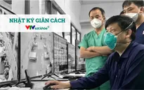 Nhật ký giãn cách ngày 29/8