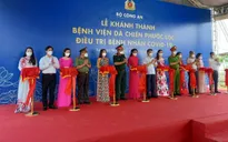 TP. Hồ Chí Minh: Khánh thành Bệnh viện Dã chiến Phước Lộc quy mô 300 giường bệnh