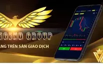 Chiêu trò dụ dỗ người tham gia Forex của nhóm The Legend Group