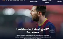 Sau 21 năm, Lionel Messi chính thức chia tay Barcelona