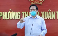 VIDEO: Thủ tướng phê bình công tác phòng chống dịch của quận Thanh Xuân, Hà Nội