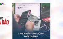 “Bánh vẽ” đầu tư sàn giao dịch ảo: Đầu tư chắc thắng, ngồi không tiền cũng về