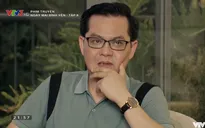 Ngày mai bình yên - Tập 8: Ông Phát điêu đứng vì bố và em trai ép tìm suất ưu tiên tiêm vaccine