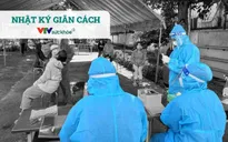 Nhật ký giãn cách ngày 5/9