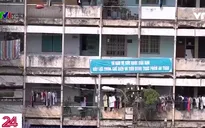 TP Hồ Chí Minh đẩy nhanh tiến độ xây mới các chung cư cũ
