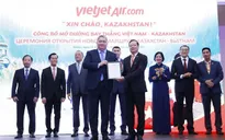 Mở đường bay thẳng Việt Nam - Kazakhstan