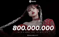 Lisa BLACKPINK lập kỳ tích - vượt 800 triệu lượt stream trên Spotify