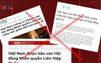 Vạch trần âm mưu chống phá thành tựu nhân quyền tại Việt Nam