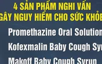WHO cảnh báo 4 loại siro trị ho gây nguy hiểm cho sức khỏe