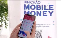 Chính thức liên thông tài khoản Mobile Money và ngân hàng