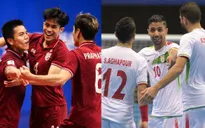 ĐT Futsal Thái Lan vs Futsal Iran: Chờ đợi bất ngờ | trực tiếp trên VTV6