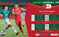 Trước vòng 23 Night Wolf V.League 1-2023 | Căng thẳng đến ngộp thở!