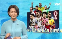 Nói không với vi phạm bản quyền World Cup vì quyền lợi của chính khán giả