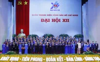 Đại hội Đoàn toàn quốc lần thứ XII: 3 nhiệm vụ đột phá trong công tác Đoàn và phong trào thanh niên