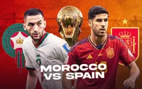 ĐT Ma Rốc vs ĐT Tây Ban Nha: Khó có bất ngờ | 22h00 trực tiếp trên VTV2 và VTV Cần Thơ